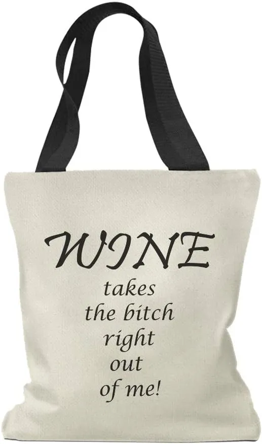Speedy Pros Canvas Tote Bag for Women Wine Takes The Bitch Right out of Me Funny Drinking Beach Bags for Women